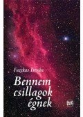 Fazekas István - Bennem csillagok égnek