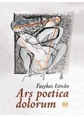 Fazekas István - Ars poetica dolorum (dedikált)