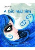Dóka Péter - A kék hajú lány
