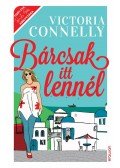 Victoria Connelly - Bárcsak itt lennél