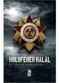 Flautner Lajos - Holdfehér halál