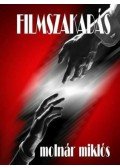 Molnár Miklós - Filmszakadás