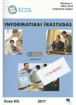 PROKOB PÉTER, SALLAI RICHARD, ULVICZKINÉ - ECDL - Informatikai írástudás 2011 PROKOB PÉTER, SALLAI RICHARD, ULVICZKINÉ - ECDL - Informatikai írástudás 2011, null 0 antikvár könyv