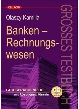Olaszy Kamilla - Banken - Steuern - Rechnungswesen - Großes Testbuch + CD Pack Olaszy Kamilla - Banken - Steuern - Rechnungswesen - Großes Testbuch + CD Pack, null 2008 antikvár könyv