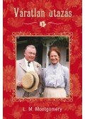 Lucy Maud Montgomery - Váratlan utazás 2