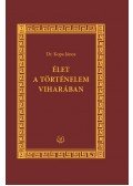 Dr. Kopa János - Élet a történelem viharában