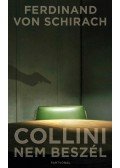 Ferdinand von Schirach - Collini nem beszél