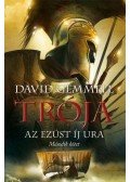 David Gemmell - Trója - Az ezüst íj ura II. kötet