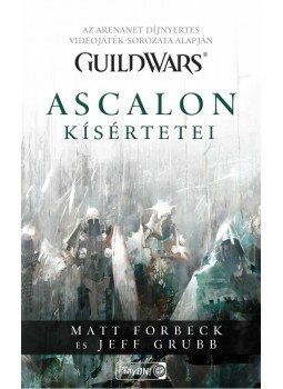 Grubb, Jeff, Forbeck, Matt - Ascalon kísértetei Grubb, Jeff, Forbeck, Matt - Ascalon kísértetei, null 2012 antikvár könyv