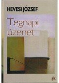 Hevesi József - Tegnapi üzenet