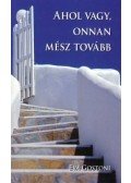 Eva Gostoni - Ahol vagy, onnan mész tovább