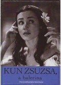 Kaán Zsuzsa - KUN ZSUZSA, A BALERINA