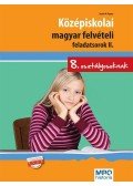 Szabó Ágnes - Középiskolai magyar felvételi feladatsorok II.