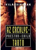 Douglas Preston, Lincoln Child - Az ereklyetartó