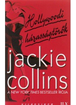 Jackie Collins - Hollywoodi házasságtörők Jackie Collins - Hollywoodi házasságtörők, null 2008 antikvár könyv