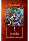 Lasenic, Pierre de - A hermetikus beavatás