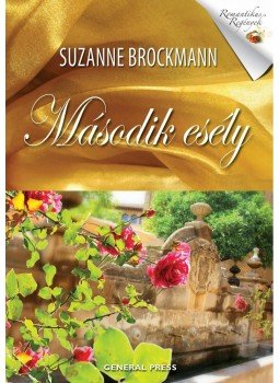Suzanne Brockmann - Második esély Suzanne Brockmann - Második esély, Budapest 0 antikvár könyv