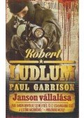 Robert Ludlum,Paul Garrison - Janson vállalása