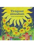 Pataki Andrea - Virágosat álmodtam