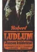 Robert Ludlum - Janson küldetése