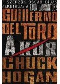 Guillermo del Toro, Chuck Hogan - A kór