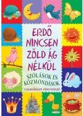Imre Zsuzsánna,Péter Kinga - Erdő nincsen zöld ág nélkül