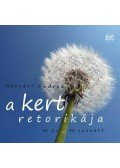 Hétvári Andrea - A kert retorikája