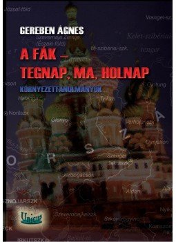 Gereben Ágnes - A FÁK - tegnap, ma, holnap Gereben Ágnes - A FÁK - tegnap, ma, holnap, null 2011 antikvár könyv