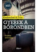 Kaaberbol, Lene,Friis, Agnete - Gyerek a bőröndben