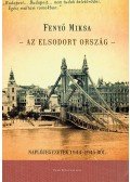 Fenyő Miksa - Az elsodort ország