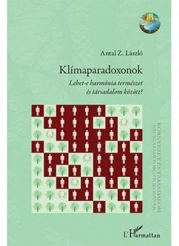 Antal Z. László - Klímaparadoxonok Antal Z. László - Klímaparadoxonok, null 2015 antikvár könyv