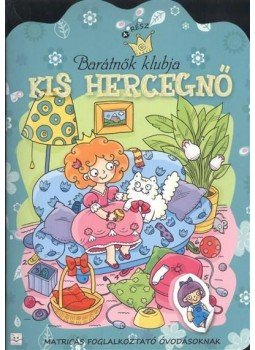 Agnieszka Bator - Barátnők klubja. Kis hercegnő 4. rész Agnieszka Bator - Barátnők klubja. Kis hercegnő 4. rész, null 2012 antikvár könyv