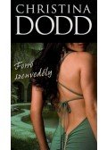 Christina Dodd - Forró szenvedély