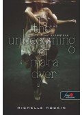 HODKIN, MICHELLE - Mara Dyer eszmélése - KEMÉNY BORÍTÓS