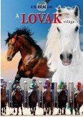 Bíró Sára - A lovak világa