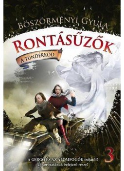 Böszörményi Gyula - Rontásűzők 3. - A tündérköd Böszörményi Gyula - Rontásűzők 3. - A tündérköd, Szeged 2013 antikvár könyv