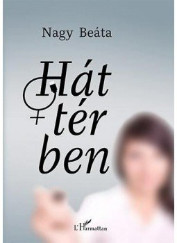 Nagy Beáta - Háttérben Nagy Beáta - Háttérben, null 2015 antikvár könyv