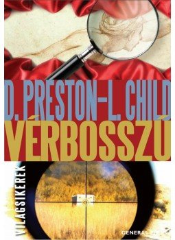 Douglas Preston, Lincoln Child - Vérbosszú Douglas Preston, Lincoln Child - Vérbosszú, Budapest 2011 antikvár könyv