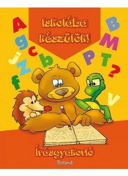 - Iskolába készülök! Írásgyakorló - Iskolába készülök! Írásgyakorló, null 2015 antikvár könyv