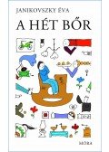 Janikovszky Éva - A hét bőr