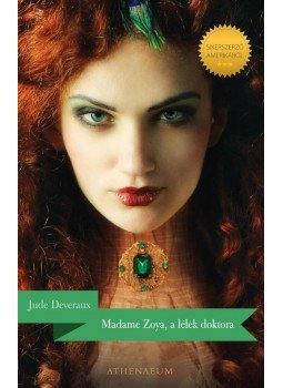 Jude Deveraux - Madame Zoya, a lélek doktora Jude Deveraux - Madame Zoya, a lélek doktora, Budapest 2010 antikvár könyv