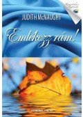 Judith McNaught - Emlékezz rám!