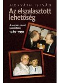 Horváth István - Az elszalasztott lehetőség