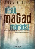 Zsiga Henrik - Végül magad maradsz