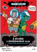 CATLOW, NIKALAS,WESSON, TIM - A rómaiak a dinoszauruszok ellen