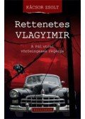 Kácsor Zsolt - Rettenetes Vlagyimir