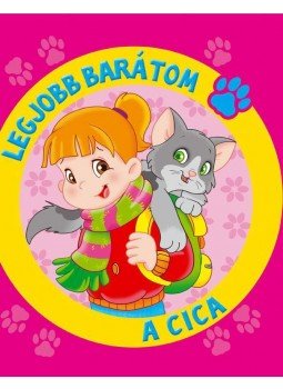 MITRI, MONICA PIERAZZI - Legjobb barátom - A cica MITRI, MONICA PIERAZZI - Legjobb barátom - A cica, Kisújszállás 2015 antikvár könyv