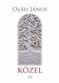 Oláh János - Közel