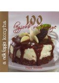 Papp Emese - A Nők Lapja Konyha 100 legjobb süteménye