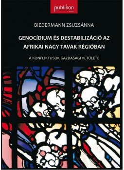 Biedermann Zsuzsánna - Biedermann Zsuzsánna: Genocídium és destabilizáció az afrikai nagy tavak régióban, null 2015 antikvár könyv